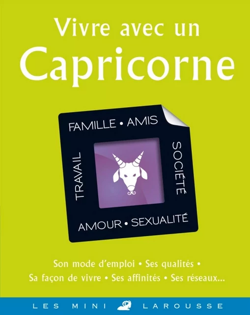 Vivre avec un Capricorne -  Collectif - Larousse