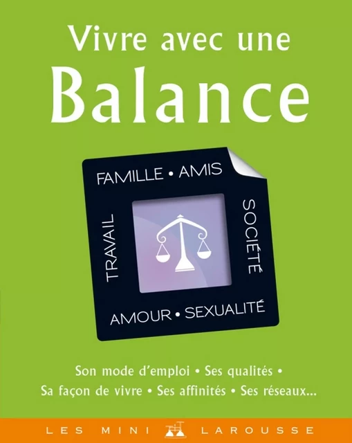 Vivre avec une Balance -  Collectif - Larousse