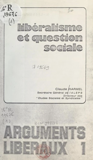 Libéralisme et question sociale - Claude Harmel - FeniXX réédition numérique