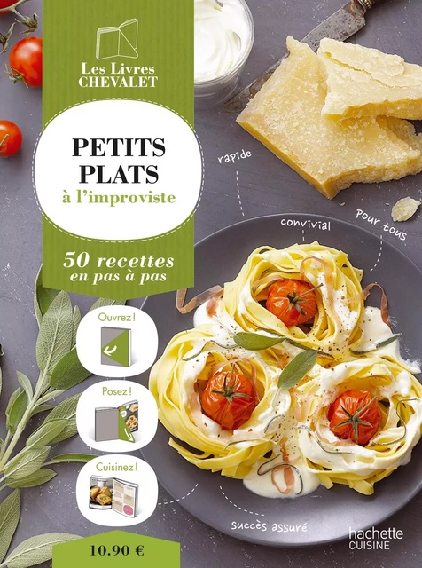 Petits plats à l'improviste -  Collectif - Hachette Pratique