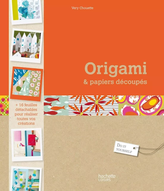 Origami et papiers découpés - Marie-France Annasse - Hachette Pratique