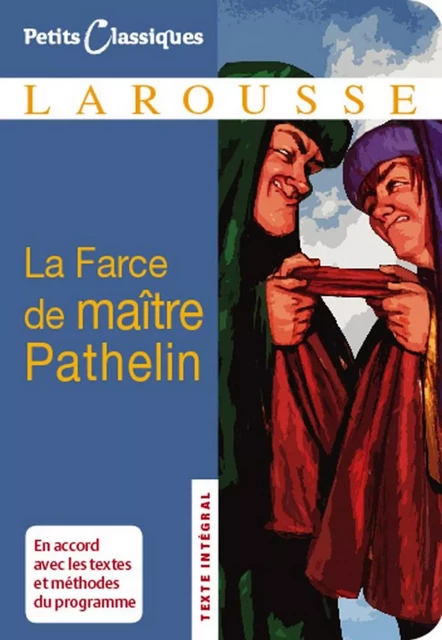 La farce de maître Pathelin -  Anonyme - Larousse