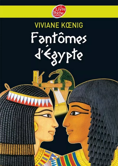 Fantômes d'Égypte - Viviane Koenig - Livre de Poche Jeunesse