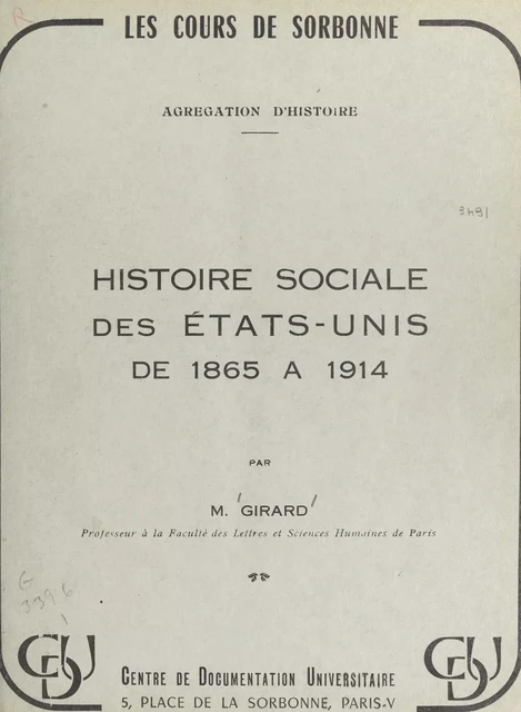 Histoire sociale des États-Unis de 1865 à 1914 - Louis Girard - FeniXX réédition numérique