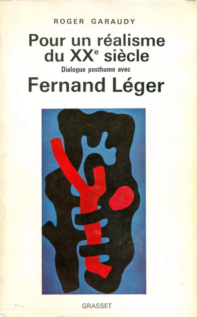 Pour un réalisme du XXe siècle - Roger Garaudy - Grasset