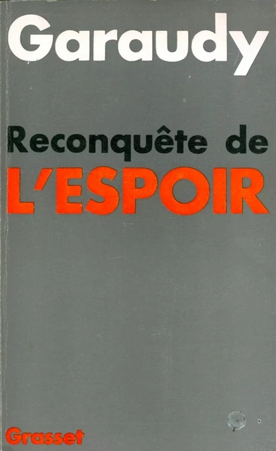 Reconquête de l'espoir - Roger Garaudy - Grasset