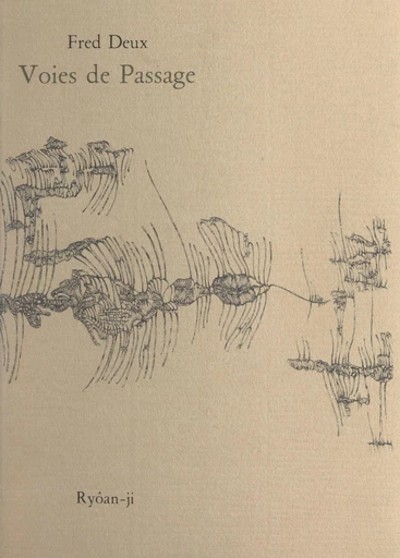 Voies de passage - Fred Deux - FeniXX réédition numérique