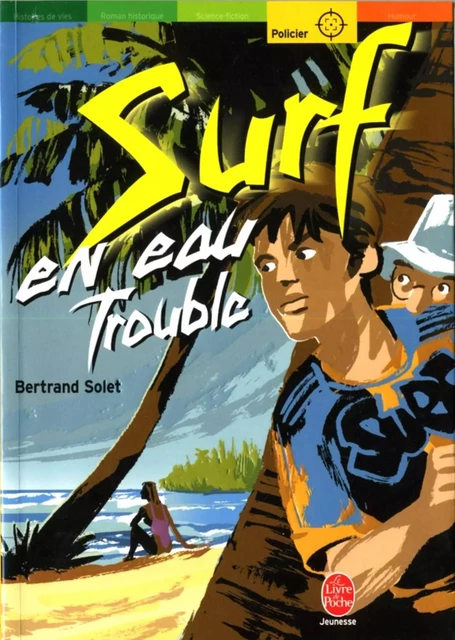 Surf en eau trouble - Bertrand Solet - Livre de Poche Jeunesse