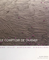 Le comptoir de Ouidah