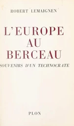 L'Europe au berceau