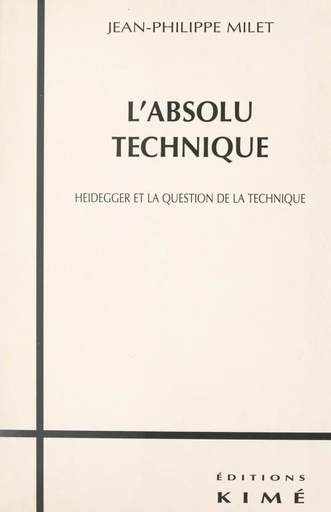 L'absolu technique - Jean-Philippe Milet - FeniXX réédition numérique