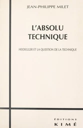 L'absolu technique