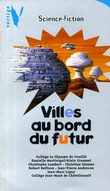 Villes au Bord du Futur -  Collectif - Hachette Romans