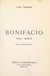 Bonifacio, ville morte