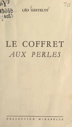 Le coffret aux perles