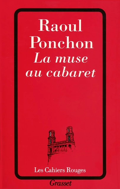 La muse au cabaret - Raoul Ponchon - Grasset