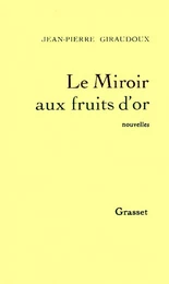 Le miroir aux fruits d'or