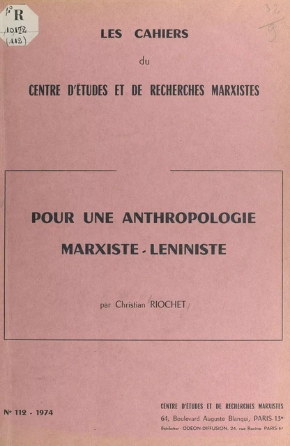 Pour une anthropologie marxiste-léniniste - Christian Riochet - FeniXX réédition numérique