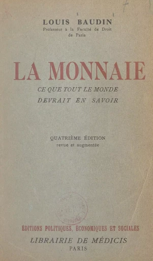 La monnaie - Louis Baudin - FeniXX réédition numérique