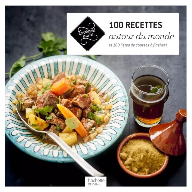 100 recettes autour du monde -  Collectif - Hachette Pratique