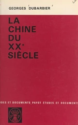 La Chine du XXe siècle