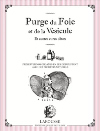 Purge du foie et de la vésicule