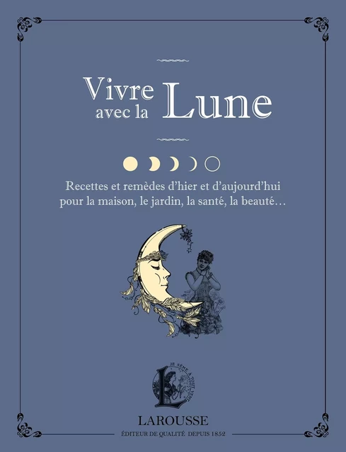 Vivre avec la lune - Brigitte Bulard-Cordeau - Larousse