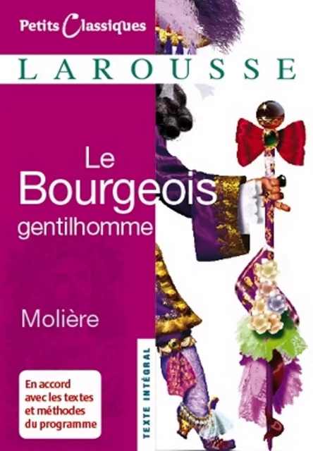 Le Bourgeois gentilhomme -  Molière - Larousse