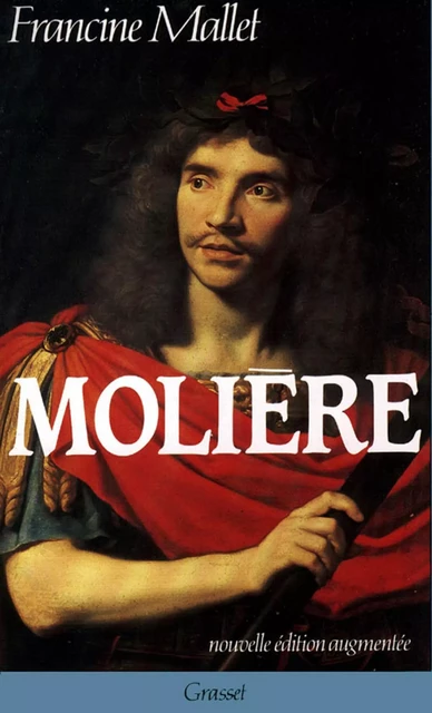 Molière - Francine Mallet - Grasset