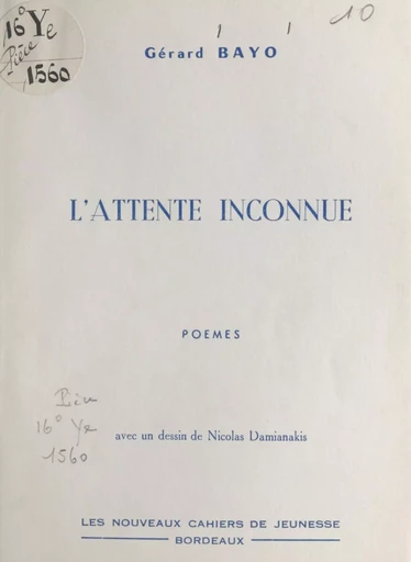 L'attente inconnue - Gérard Bayo - FeniXX réédition numérique