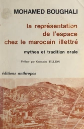 La représentation de l'espace chez le Marocain illettré