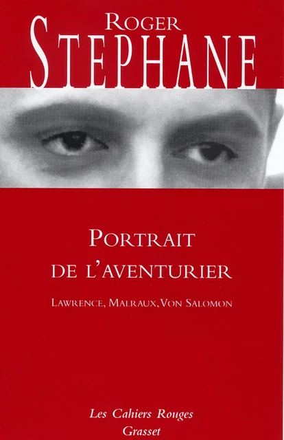 Portrait de l'aventurier - Roger Stéphane - Grasset