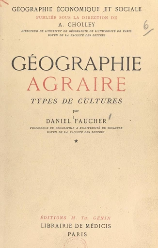 Géographie agraire - Daniel Faucher - FeniXX réédition numérique