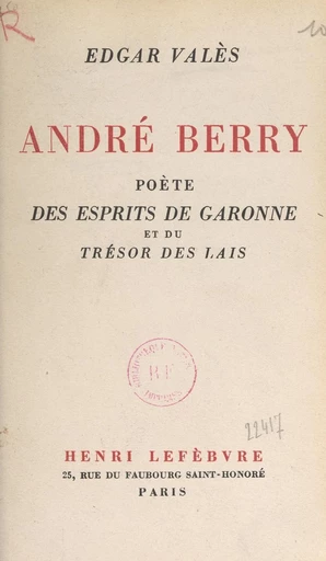 André Berry - Edgar Valès - FeniXX réédition numérique