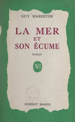 La mer et son écume - Guy Marester - FeniXX réédition numérique