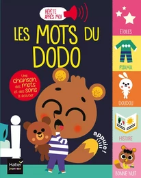 Répète après moi - Les mots du dodo 1/3 ans