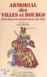 Armorial des villes et bourgs chefs-lieux de cantons de la Côte-d'Or