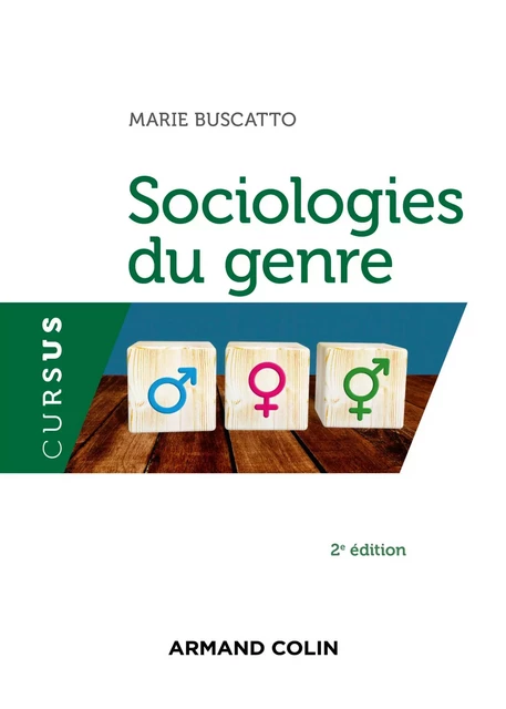 Sociologies du genre - 2e éd. - Marie Buscatto - Armand Colin