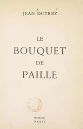 Le bouquet de paille