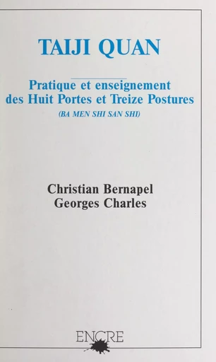 Taiji Quan - Christian Bernapel, Georges Charles - FeniXX réédition numérique