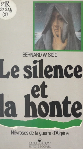 Le silence et la honte - Bernard W. Sigg - FeniXX réédition numérique