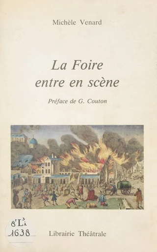 La foire entre en scène - Michèle Venard - FeniXX rédition numérique