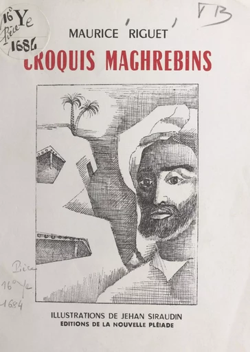 Croquis maghrebins - Maurice Riguet - FeniXX réédition numérique