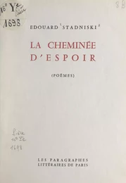 La cheminée d'espoir