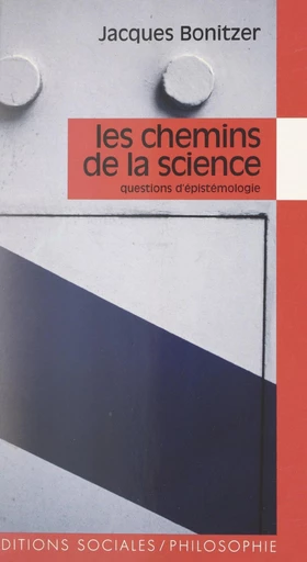 Les chemins de la science - Jacques Bonitzer - FeniXX réédition numérique