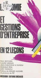 Économie et gestions d'entreprise en 12 leçons