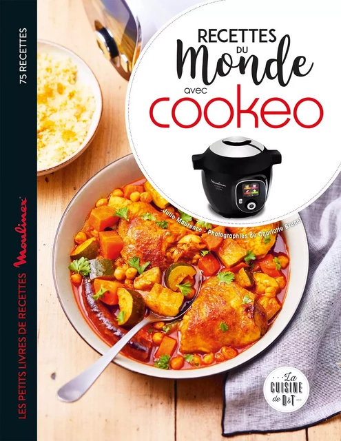 Cookéo cuisine du monde - Julie Maurence, Charlotte BRUNET - Dessain et Tolra