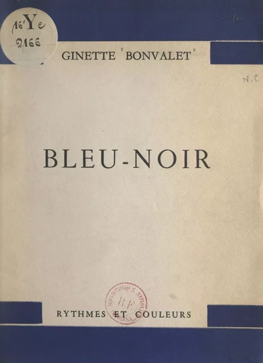 Bleu-noir - Ginette Bonvalet - FeniXX réédition numérique