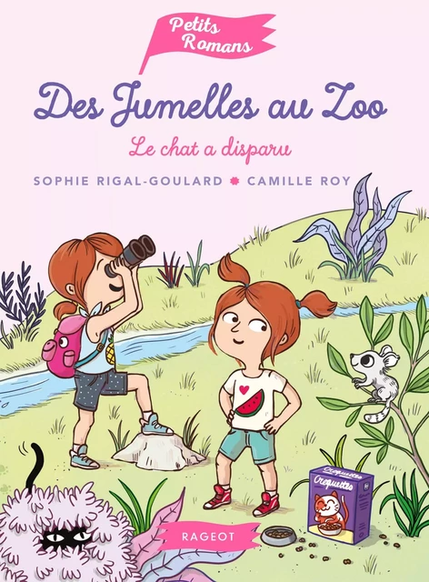 Des jumelles au zoo - Le chat a disparu - Sophie Rigal-Goulard - Rageot Editeur