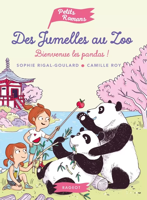 Des jumelles au zoo : Bienvenue, les pandas ! - Sophie Rigal-Goulard - Rageot Editeur